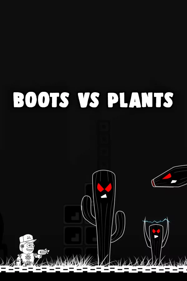 靴子对植物/Boots Vs Plants