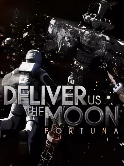 飞向月球：财富/Deliver Us The Moon: Fortuna
