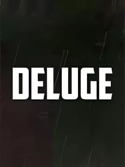 暴雨/DELUGE