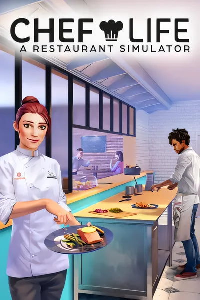 厨师生活：餐厅模拟器/Chef Life: A Restaurant Simulator [新作/1.65 GB]