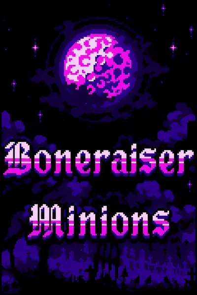 死灵仆从/Boneraiser Minions [更新/324.29 MB]