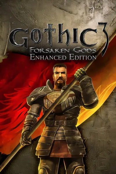 哥特3：被遗忘的诸神增强版/Gothic 3: Forsaken Gods Enhanced Edition [新作/6.93 GB]
