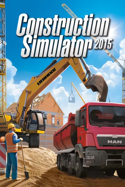 建筑模拟2015/Construction Simulator 2015 [新作/751.17 MB]