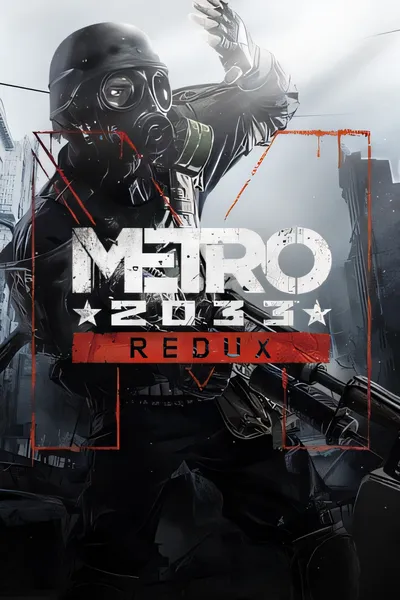 地铁 2033 终极版/Metro 2033 Redux [新作/5.07 GB]