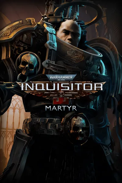 战锤 40,000：审判官 - 烈士 |执照/Warhammer 40,000: Inquisitor - Martyr | Лицензия [更新/16.8 GB]