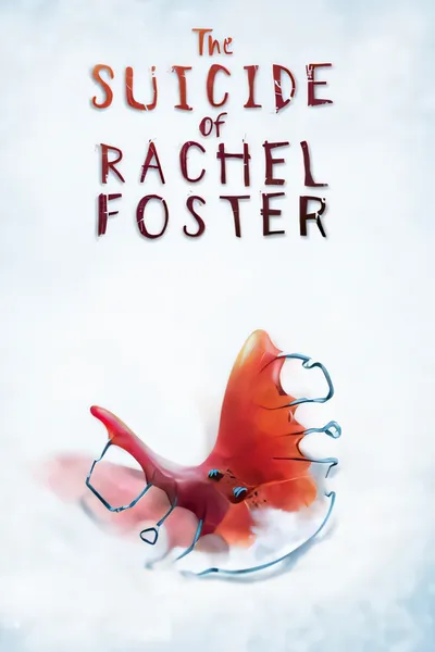 瑞秋：福斯特自杀之谜/The Suicide of Rachel Foster [新作/5.73 GB]