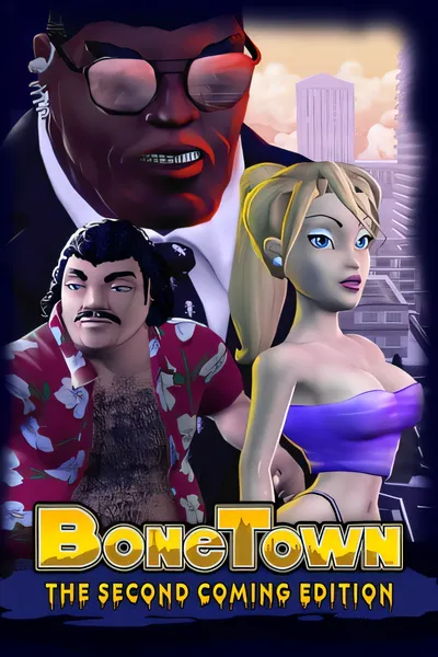 BoneTown：第二次降临版/BoneTown: The Second Coming Edition [新作/3.51 GB]