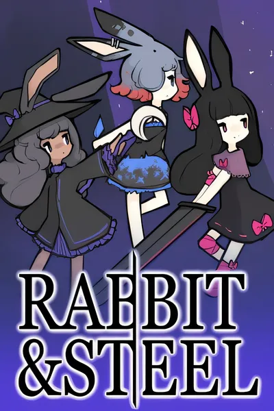 兔子与钢铁/Rabbit and Steel [新作/291 MB]