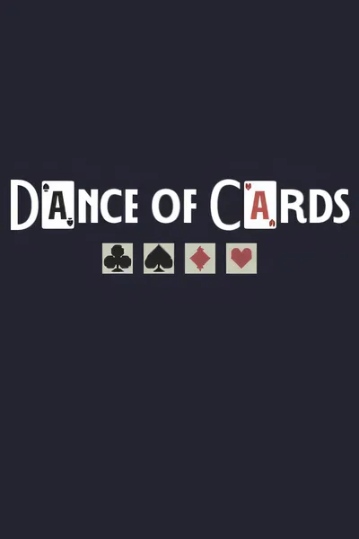 纸牌之舞/Dance of Cards [新作/400 MB]