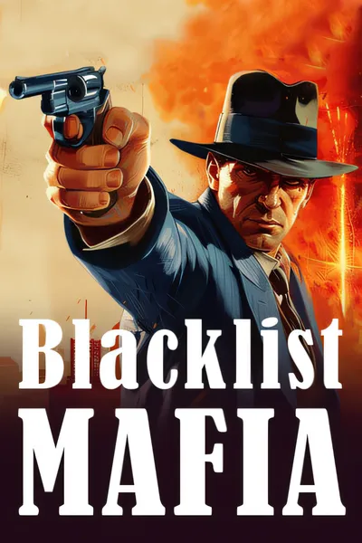 黑名单黑帮/Blacklist Mafia [新作/592.2 MB]