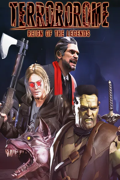 恐怖地带-传奇统治/Terrordrome - Reign of the Legends [新作/9.25 GB]